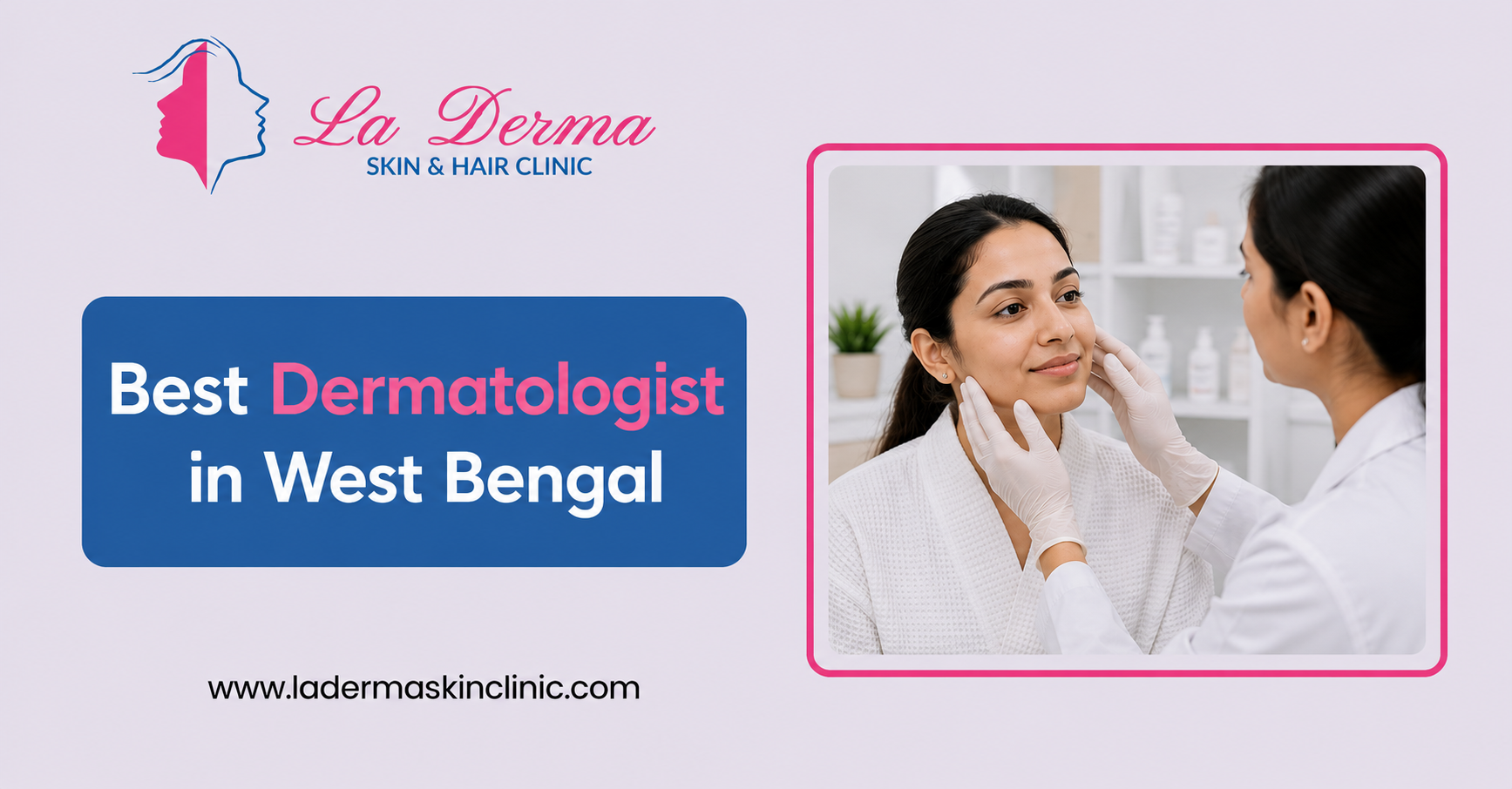 Best Dermatologist in West Bengal