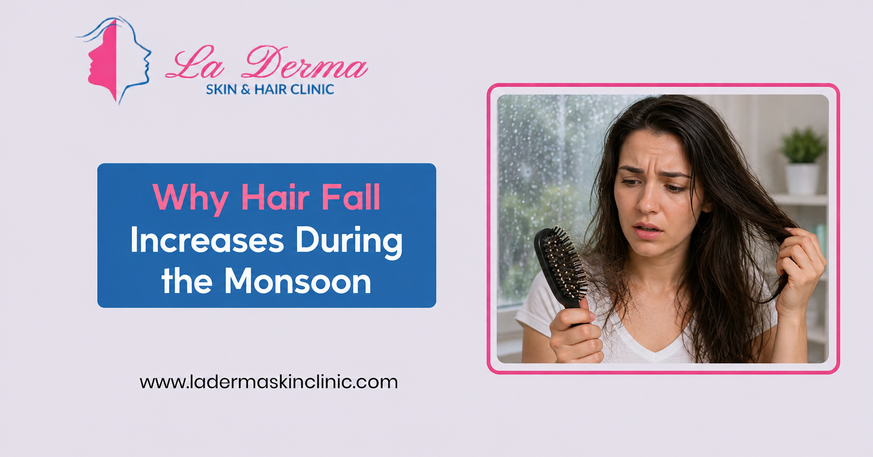 Why Hair Fall Increases During the Monsoon