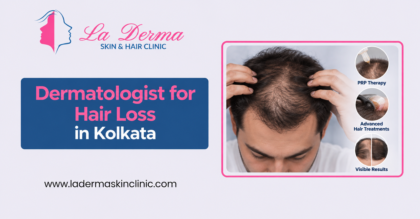 Dermatologist for Hair Loss in Kolkata