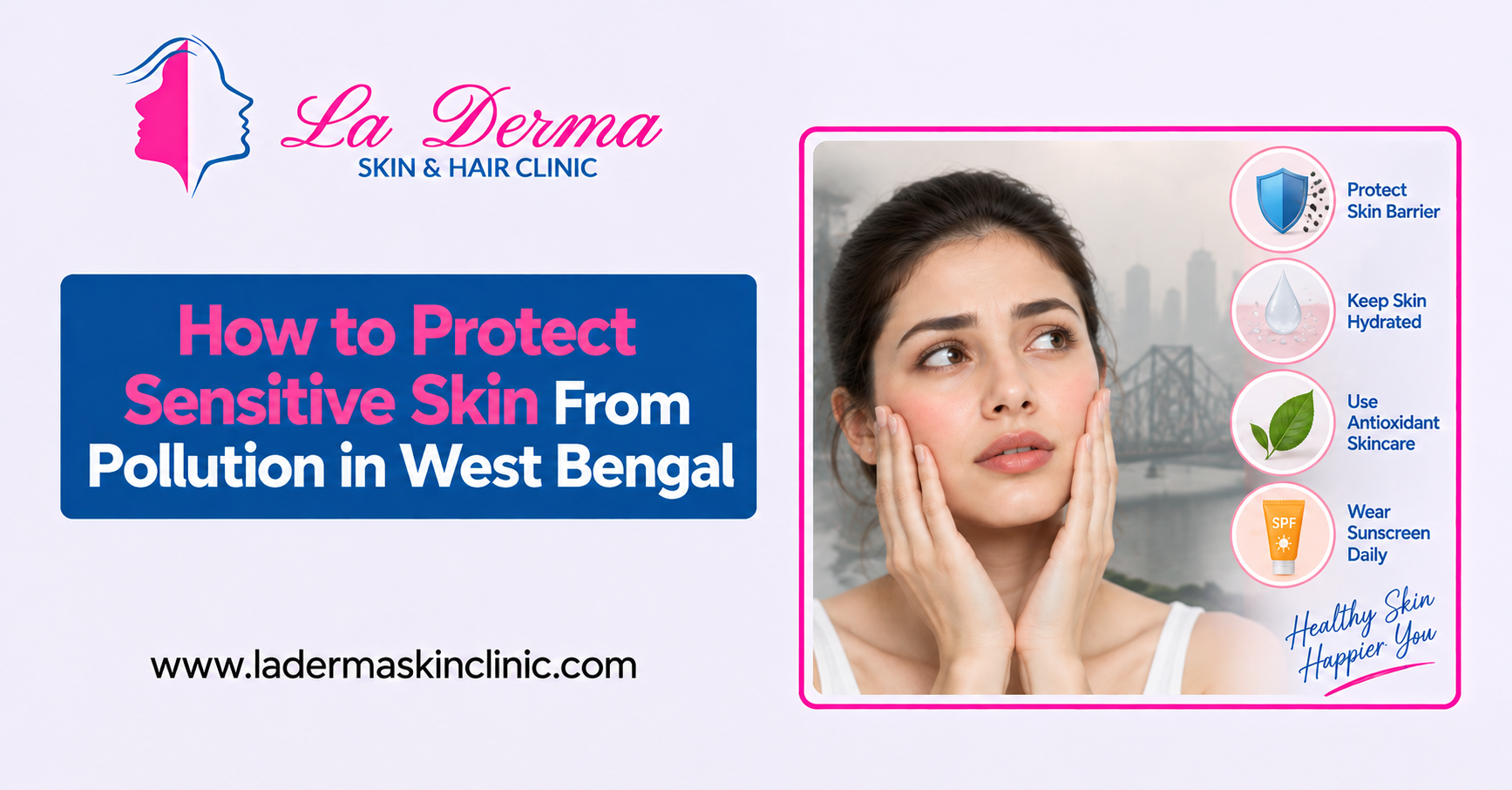 How to Protect Sensitive Skin From Pollution in West Bengal
