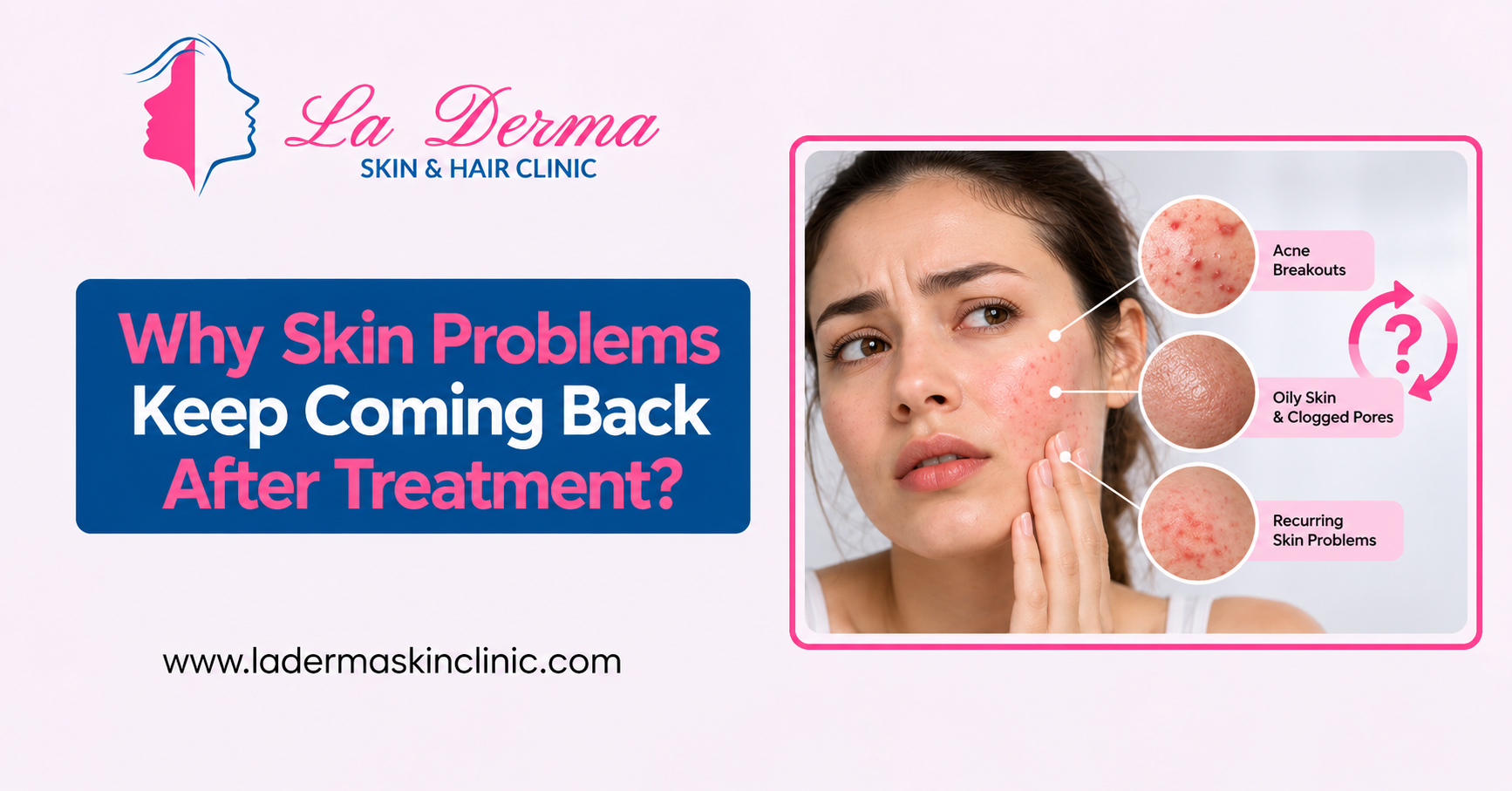 Why Skin Problems Keep Coming Back After Treatment